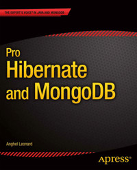 Pro Hibernate and MongoDB - Anghel Leonard - E-Book