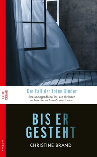 Bis er gesteht - Christine Brand - E-Book + Hörbuch