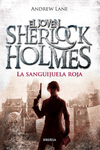 La sanguijuela roja - Andrew Lane - E-Book