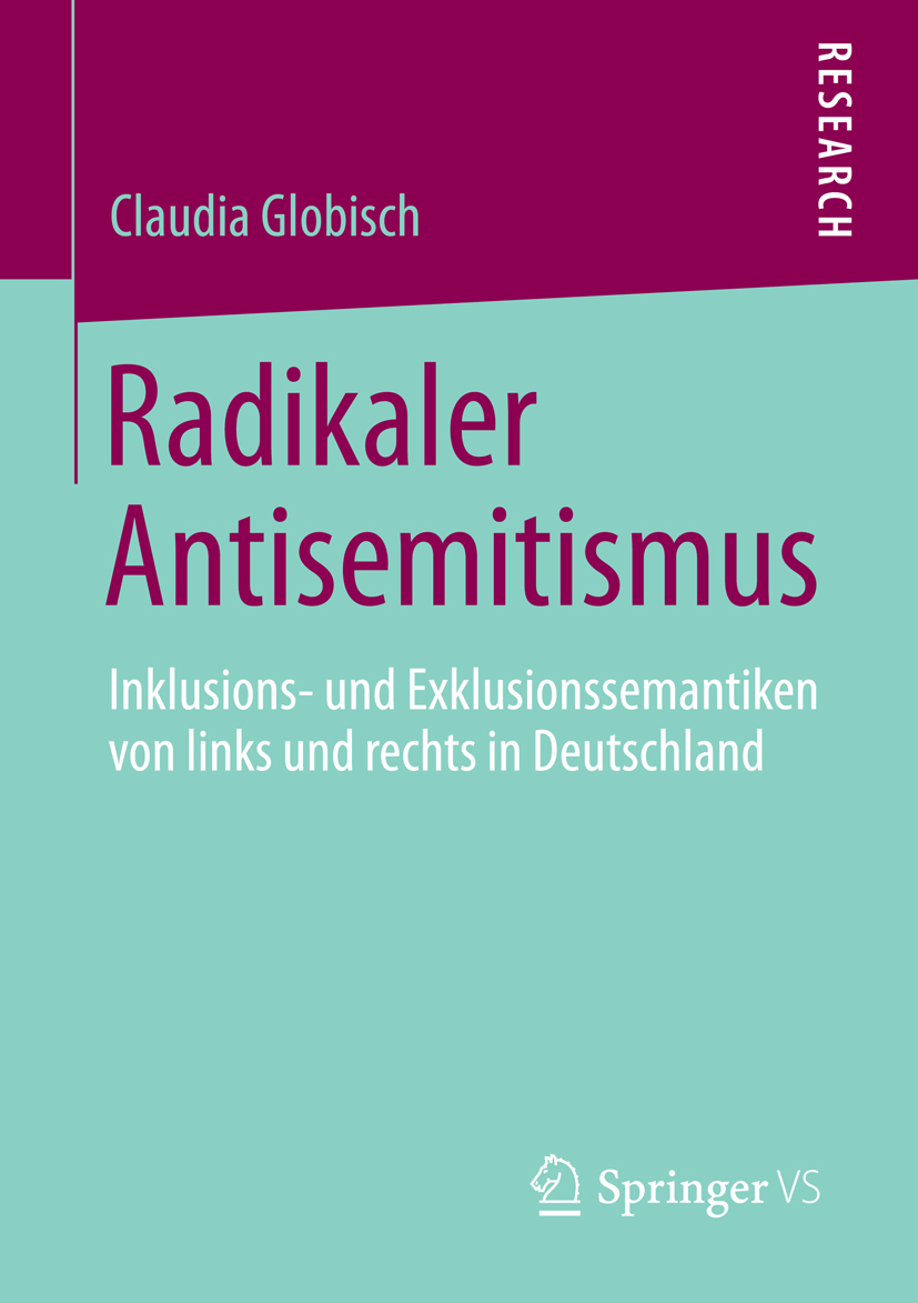 Radikaler Antisemitismus - Claudia Globisch - E-Book