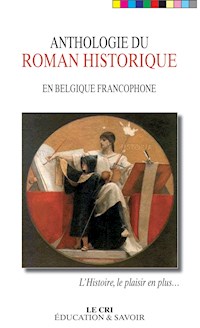 Anthologie du roman historique - Henry Bauchau - E-Book