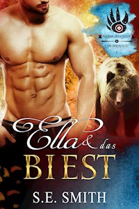 Ella und das Biest - S.E. Smith - E-Book