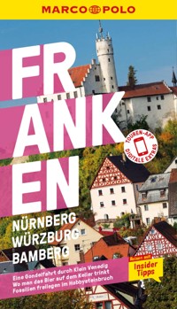 MARCO POLO Reiseführer E-Book Franken, Nürnberg, Würzburg, Bamberg - Nadine Luck - E-Book