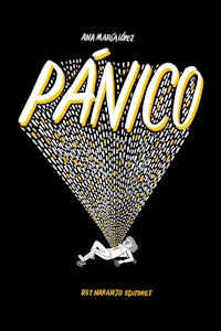 Pánico - Ana María López - E-Book