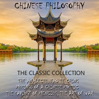 Chinese philosophy. The classic collection - Lao-tzu - Hörbuch