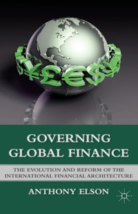 Governing Global Finance - Anthony Elson - E-Book