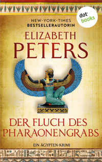 Der Fluch des Pharaonengrabs - Elizabeth Peters - E-Book