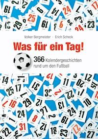 Was für ein Tag! - Volker Bergmeister - E-Book