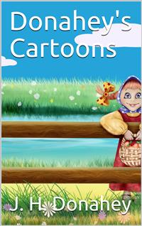 Donahey's Cartoons - J. H. Donahey - E-Book