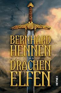 Drachenelfen - Bernhard Hennen - E-Book
