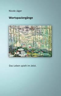 Wortspaziergänge - Nicole Jäger - E-Book