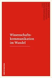 Wissenschaftskommunikation im Wandel -  - E-Book