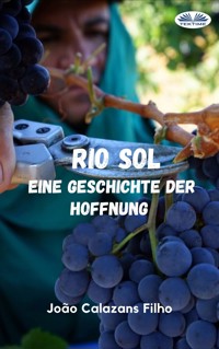 Rio Sol - Eine Geschichte Der Hoffnung - João Calazans Filho - E-Book
