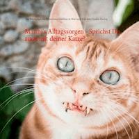 Matthi's Alltagssorgen - Sprichst Du auch mit deiner Katze? - Claudia Hachaj - E-Book