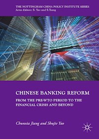 Chinese Banking Reform - Chunxia Jiang - E-Book