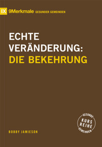 Echte Veränderung - Bobby Jamieson - E-Book