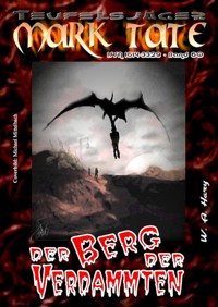 TEUFELSJÄGER 060: Der Berg der Verdammten - W. A.  Hary - E-Book