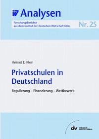 Privatschulen in Deutschland - Helmut E Klein - E-Book