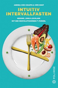 Intuitiv Intervallfasten - Uwe Knop - E-Book