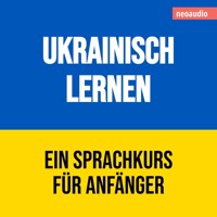Ukrainisch lernen - Sprachkurse für Anfänger (Ungekürzt) - NeoAudio - Hörbuch