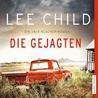 Die Gejagten - Lee Child - Hörbuch