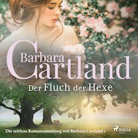 Der Fluch der Hexe - Die zeitlose Romansammlung von Barbara Cartland 1 (Ungekürzt) - Barbara Cartland - Hörbuch