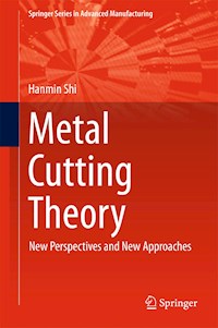 Metal Cutting Theory - Hanmin Shi - E-Book