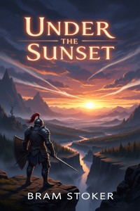 Under the Sunset - Bram Stoker - E-Book