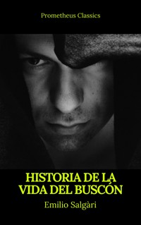 Historia de la vida del Buscón (Prometheus Classics) - Francisco de Quevedo - E-Book