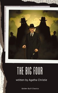 The Big Four - Agatha Christie - E-Book