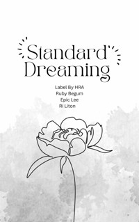 Standard Dreaming - Ruby Begum - E-Book