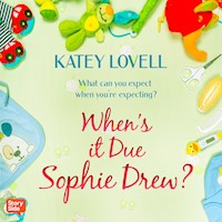 When's it Due, Sophie Drew? - Katey Lovell - Hörbuch
