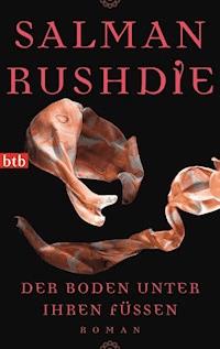 Der Boden unter ihren Füßen - Salman Rushdie - E-Book