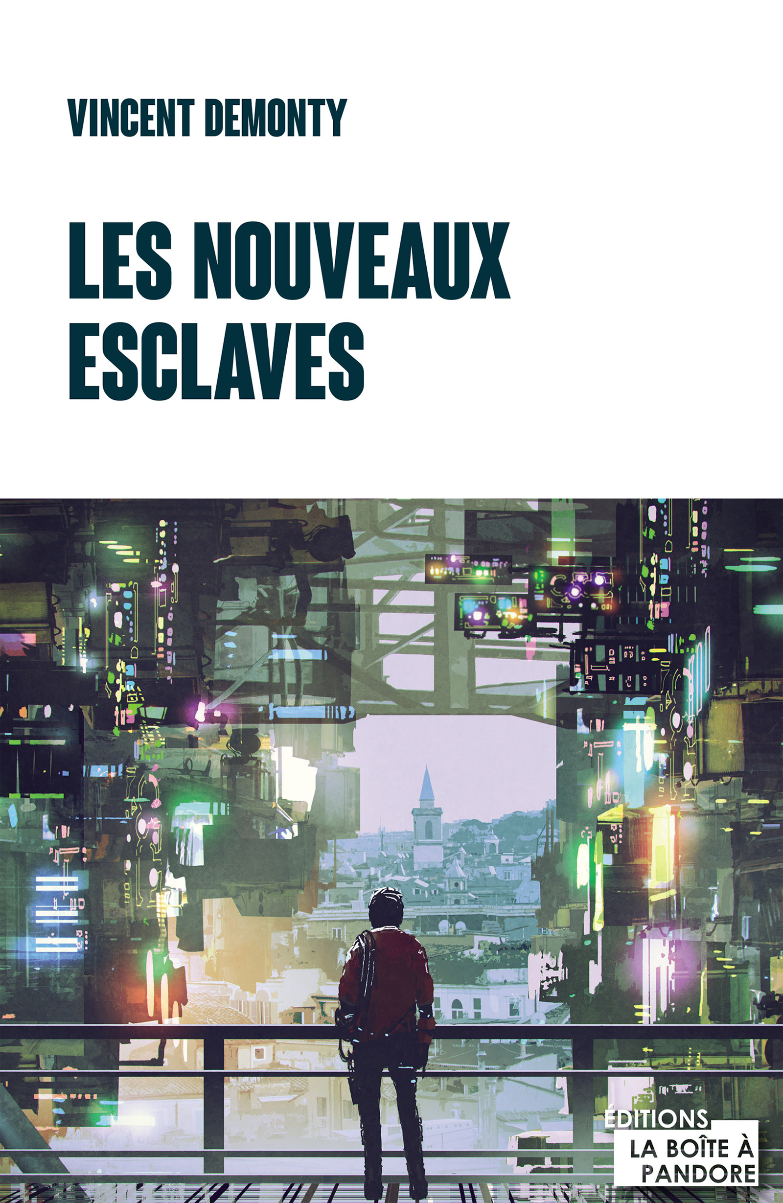 Les nouveaux esclaves - Vincent Demonty - E-Book