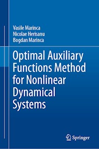 Optimal Auxiliary Functions Method for Nonlinear Dynamical Systems - Vasile Marinca - E-Book
