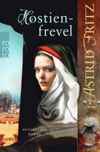 Hostienfrevel - Astrid Fritz - E-Book