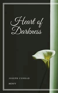 Heart of Darkness - Joseph Conrad - E-Book