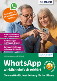 WhatsApp wirklichlich einfach erklärt - Anja Schmid - E-Book