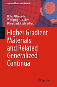 Higher Gradient Materials and Related Generalized Continua - - E-Book