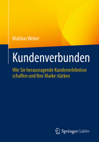 Kundenverbunden - Mathias Weber - E-Book