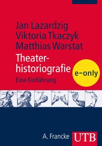 Theaterhistoriografie - Jan Lazardzig - E-Book