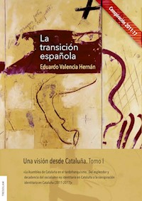 La  transición española - Eduardo Valencia Hernán - E-Book