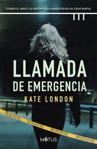 Llamada de emergencia - Kate London - E-Book
