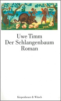 Der Schlangenbaum - Uwe Timm - E-Book