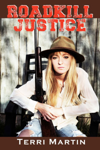 Roadkill Justice - Terri Martin - E-Book