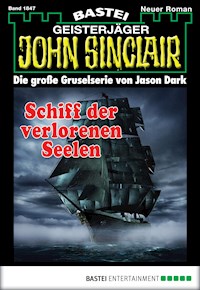 John Sinclair 1847 - Jason Dark - E-Book