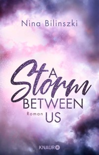 A Storm Between Us - Nina Bilinszki - E-Book + Hörbuch
