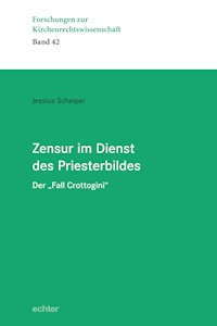 Zensur im Dienst des Priesterbildes - Jessica Scheiper - E-Book