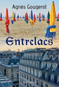 Entrelacs - Agnès Gougerot - E-Book
