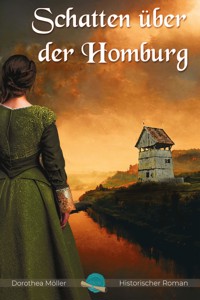 Schatten über der Homburg - Dorothea Möller - E-Book